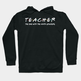 Ninth Grade Teacher Team Funny Teaching 9th Hoodie